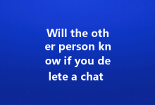 Will the other person know if you delete a chat on WA web?-Wa Web
