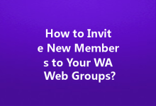 How to Invite New Members to Your WA Web Groups?-Wa Web