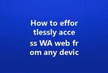 How to effortlessly access WA web from any device?-Wa Web