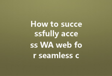 How to successfully access WA web for seamless communication?-Wa Web