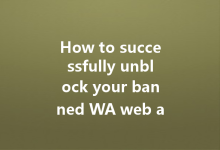 How to successfully unblock your banned WA web account?-Wa Web