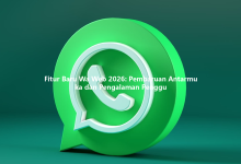 Fitur Baru Wa Web 2026: Pembaruan Antarmuka dan Pengalaman Penggu-Wa Web